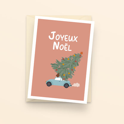 Joyeux noël, en route pour le sapin - carte de voeux