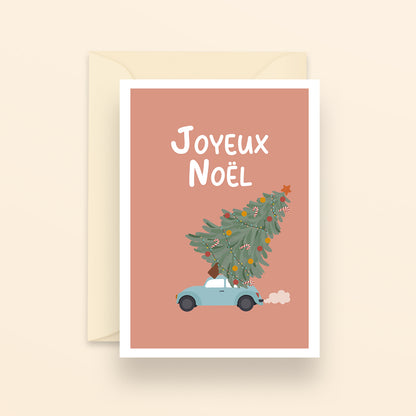 Joyeux noël, en route pour le sapin - carte de voeux