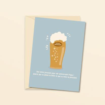 Une bière pression pour ton anniversaire papa - carte de voeux